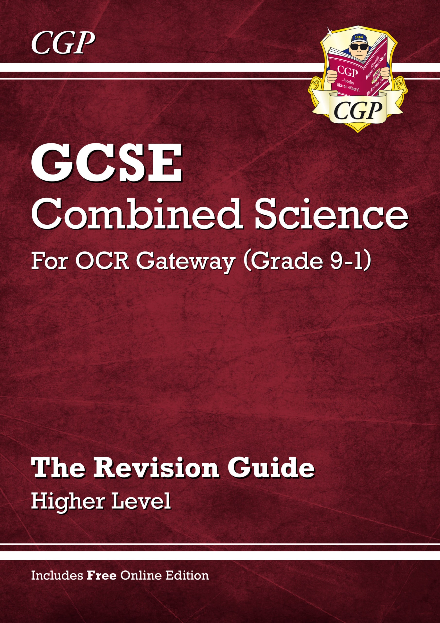 CGP GCSE Combined Science For OCR Gateway Higher Level Revision Guide